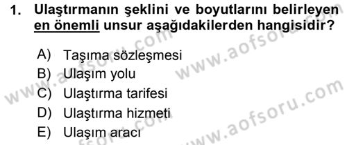 Ulaştırma Sistemleri Dersi 2015 - 2016 Yılı (Vize) Ara Sınav Soruları 1. Soru