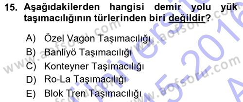 Ulaştırma Sistemleri Dersi 2015 - 2016 Yılı (Vize) Ara Sınav Soruları 15. Soru