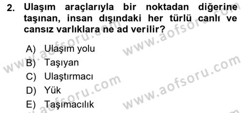 Ulaştırma Sistemleri Dersi 2015 - 2016 Yılı (Vize) Ara Sınav Soruları 2. Soru