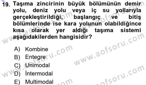 Ulaştırma Sistemleri Dersi 2015 - 2016 Yılı (Final) Dönem Sonu Sınavı 19. Soru