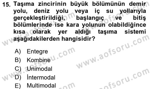 Ulaştırma Sistemleri Dersi 2016 - 2017 Yılı 3 Ders Sınav Soruları 15. Soru