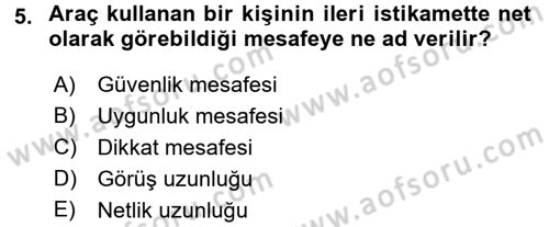 Ulaştırma Sistemleri Dersi 2016 - 2017 Yılı 3 Ders Sınav Soruları 5. Soru