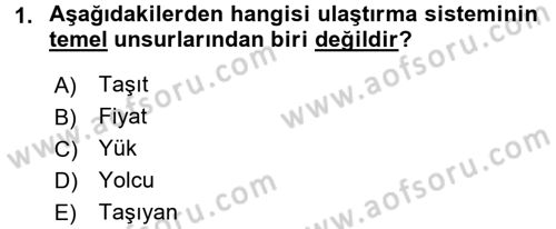 Ulaştırma Sistemleri Dersi 2016 - 2017 Yılı (Vize) Ara Sınav Soruları 1. Soru