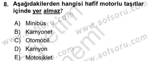 Ulaştırma Sistemleri Dersi 2016 - 2017 Yılı (Vize) Ara Sınav Soruları 8. Soru
