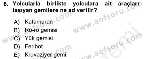 Ulaştırma Sistemleri Dersi 2016 - 2017 Yılı (Final) Dönem Sonu Sınav Soruları 6. Soru