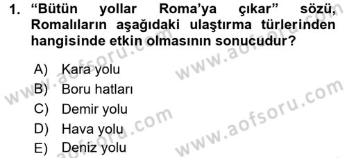 Ulaştırma Sistemleri Dersi 2017 - 2018 Yılı (Vize) Ara Sınav Soruları 1. Soru