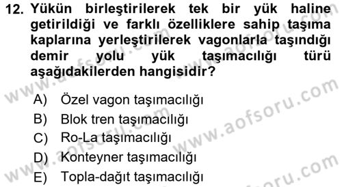 Ulaştırma Sistemleri Dersi 2017 - 2018 Yılı (Vize) Ara Sınav Soruları 12. Soru