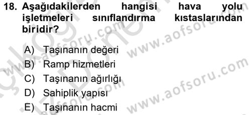 Ulaştırma Sistemleri Dersi 2017 - 2018 Yılı (Vize) Ara Sınav Soruları 18. Soru