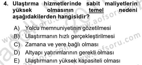 Ulaştırma Sistemleri Dersi 2017 - 2018 Yılı (Vize) Ara Sınav Soruları 4. Soru