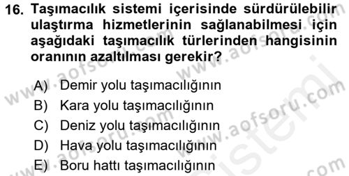 Ulaştırma Sistemleri Dersi 2017 - 2018 Yılı (Final) Dönem Sonu Sınav Soruları 16. Soru