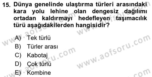 Ulaştırma Sistemleri Dersi 2018 - 2019 Yılı 3 Ders Sınav Soruları 15. Soru
