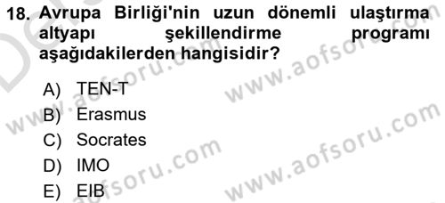 Ulaştırma Sistemleri Dersi 2018 - 2019 Yılı 3 Ders Sınavı 18. Soru