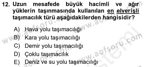 Ulaştırma Sistemleri Dersi 2018 - 2019 Yılı (Vize) Ara Sınav Soruları 12. Soru