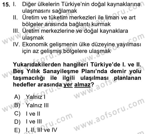 Ulaştırma Sistemleri Dersi 2018 - 2019 Yılı (Vize) Ara Sınav Soruları 15. Soru