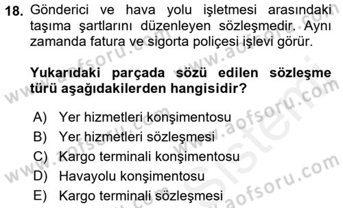 Ulaştırma Sistemleri Dersi 2018 - 2019 Yılı (Vize) Ara Sınav Soruları 18. Soru