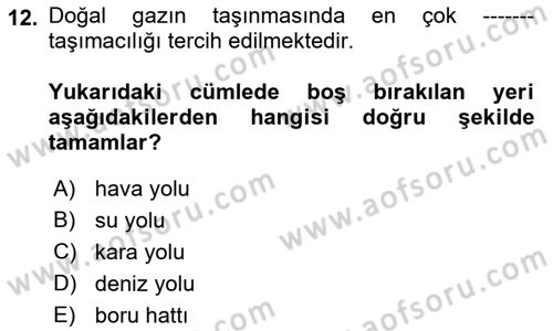 Ulaştırma Sistemleri Dersi 2018 - 2019 Yılı (Final) Dönem Sonu Sınav Soruları 12. Soru