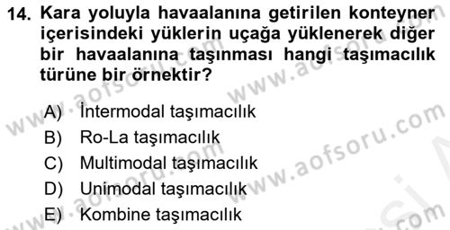 Ulaştırma Sistemleri Dersi 2018 - 2019 Yılı (Final) Dönem Sonu Sınav Soruları 14. Soru