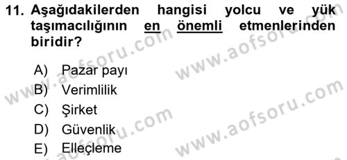 Ulaştırma Sistemleri Dersi 2018 - 2019 Yılı Yaz Okulu Sınavı 11. Soru