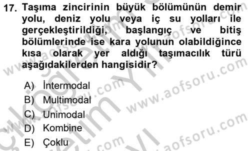 Ulaştırma Sistemleri Dersi 2018 - 2019 Yılı Yaz Okulu Sınav Soruları 17. Soru