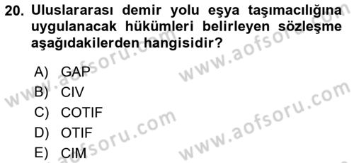 Ulaştırma Sistemleri Dersi 2018 - 2019 Yılı Yaz Okulu Sınav Soruları 20. Soru