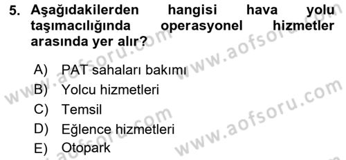 Ulaştırma Sistemleri Dersi 2018 - 2019 Yılı Yaz Okulu Sınav Soruları 5. Soru