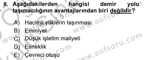 Ulaştırma Sistemleri Dersi 2018 - 2019 Yılı Yaz Okulu Sınav Soruları 8. Soru