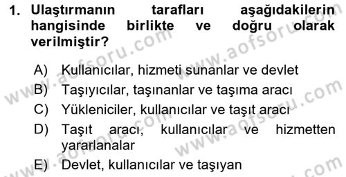 Ulaştırma Sistemleri Dersi 2019 - 2020 Yılı (Vize) Ara Sınav Soruları 1. Soru