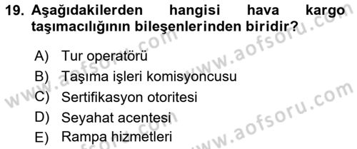 Ulaştırma Sistemleri Dersi 2019 - 2020 Yılı (Vize) Ara Sınav Soruları 19. Soru
