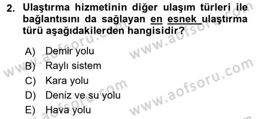 Ulaştırma Sistemleri Dersi Ara Sınavı Deneme Sınav Soruları 2. Soru