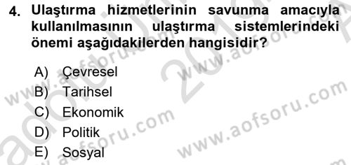 Ulaştırma Sistemleri Dersi 2019 - 2020 Yılı (Vize) Ara Sınav Soruları 4. Soru