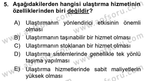 Ulaştırma Sistemleri Dersi 2019 - 2020 Yılı (Vize) Ara Sınav Soruları 5. Soru
