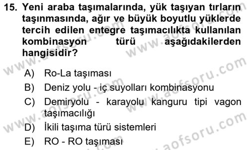 Ulaştırma Sistemleri Dersi 2020 - 2021 Yılı Yaz Okulu Sınav Soruları 15. Soru