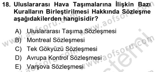 Ulaştırma Sistemleri Dersi 2020 - 2021 Yılı Yaz Okulu Sınav Soruları 18. Soru