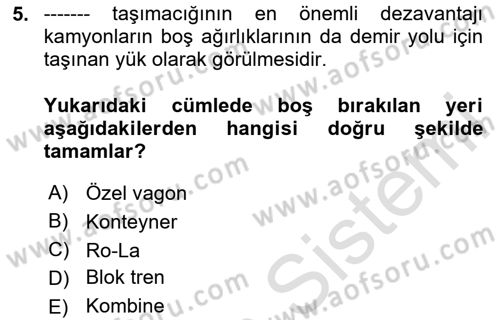 Ulaştırma Sistemleri Dersi 2020 - 2021 Yılı Yaz Okulu Sınav Soruları 5. Soru