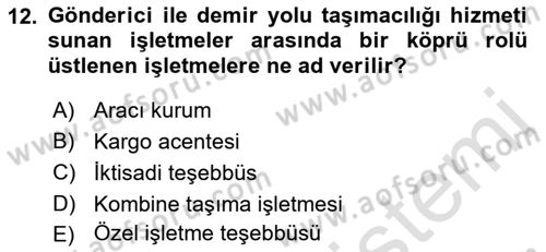 Ulaştırma Sistemleri Dersi 2021 - 2022 Yılı (Vize) Ara Sınav Soruları 12. Soru