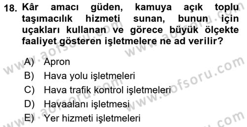 Ulaştırma Sistemleri Dersi 2021 - 2022 Yılı (Vize) Ara Sınavı 18. Soru