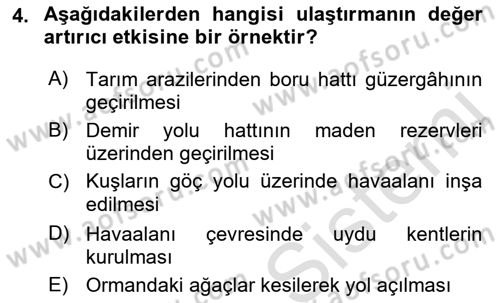 Ulaştırma Sistemleri Dersi 2021 - 2022 Yılı (Vize) Ara Sınavı 4. Soru