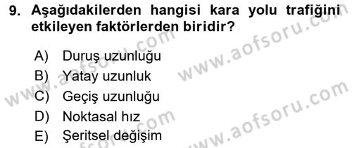Ulaştırma Sistemleri Dersi 2021 - 2022 Yılı (Vize) Ara Sınav Soruları 9. Soru