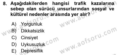 Ulaştırma Sistemleri Dersi 2021 - 2022 Yılı Tek Ders Sınav Soruları 8. Soru