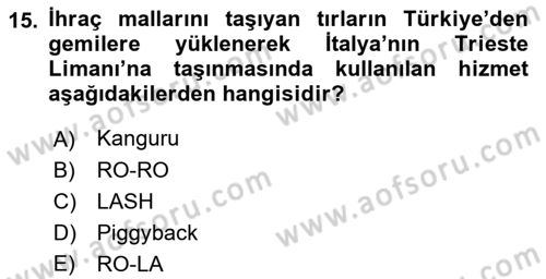 Ulaştırma Sistemleri Dersi 2021 - 2022 Yılı Yaz Okulu Sınavı 15. Soru