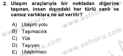 Ulaştırma Sistemleri Dersi 2021 - 2022 Yılı Yaz Okulu Sınav Soruları 2. Soru