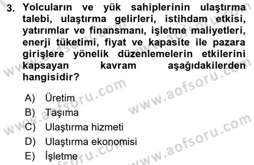 Ulaştırma Sistemleri Dersi 2022 - 2023 Yılı (Vize) Ara Sınav Soruları 3. Soru