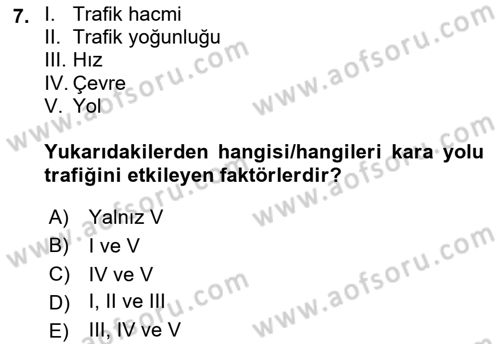 Ulaştırma Sistemleri Dersi 2022 - 2023 Yılı (Vize) Ara Sınavı 7. Soru