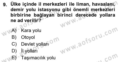 Ulaştırma Sistemleri Dersi 2022 - 2023 Yılı (Vize) Ara Sınav Soruları 9. Soru