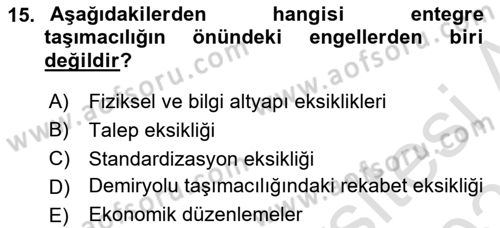 Ulaştırma Sistemleri Dersi 2022 - 2023 Yılı Yaz Okulu Sınav Soruları 15. Soru