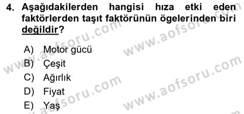 Ulaştırma Sistemleri Dersi 2022 - 2023 Yılı Yaz Okulu Sınav Soruları 4. Soru