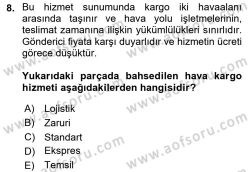 Ulaştırma Sistemleri Dersi 2022 - 2023 Yılı Yaz Okulu Sınav Soruları 8. Soru
