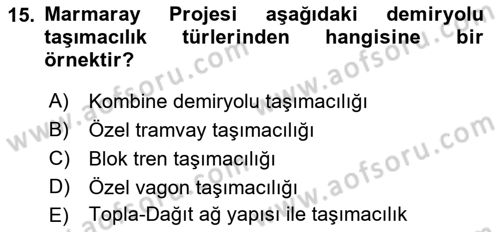 Ulaştırma Sistemleri Dersi Ara Sınavı Deneme Sınav Soruları 15. Soru