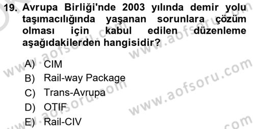 Ulaştırma Sistemleri Dersi 2023 - 2024 Yılı Yaz Okulu Sınav Soruları 19. Soru