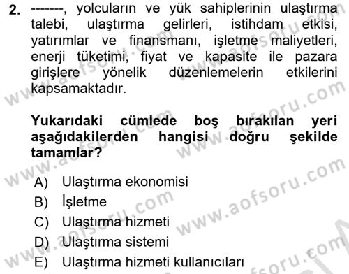 Ulaştırma Sistemleri Dersi 2023 - 2024 Yılı Yaz Okulu Sınav Soruları 2. Soru